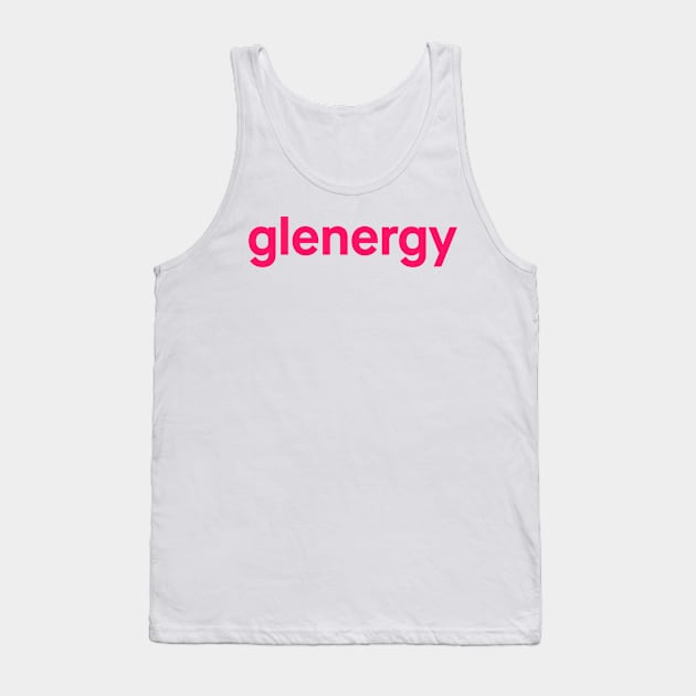 glenergy hot pink text Tank Top by ovaryaction